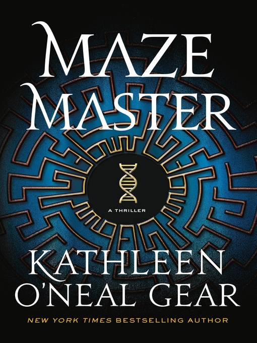 Title details for Maze Master: a Thriller by Kathleen O'Neal Gear - Wait list